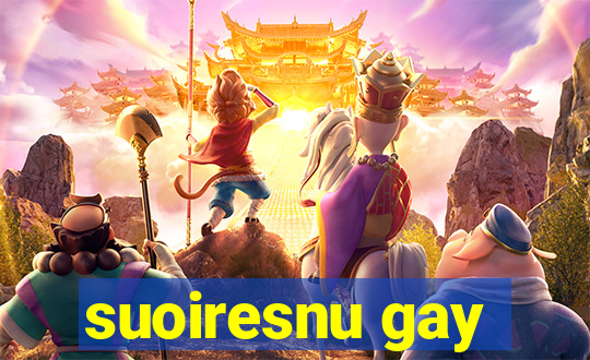 suoiresnu gay